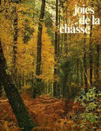 JOIES DE LA CHASSE